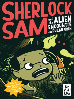cover image of Sherlock Sam and the Alien Encounter on Pulau Ubin